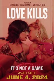 [18+] Love Kills (2024) UNRATED Dual Audio [Hindi-English] WEB-DL ESub 1080p – 720p – 480p Download & Online Watch