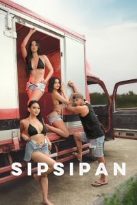[18+] Sipsipan (2025) WEB-DL [Tagalog] ESub 1080p – 720p – 480p Download & Online Watch