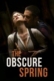 [18+] The Obscure Spring (2014) Spanish WEB-DL 720p Download & Online Watch